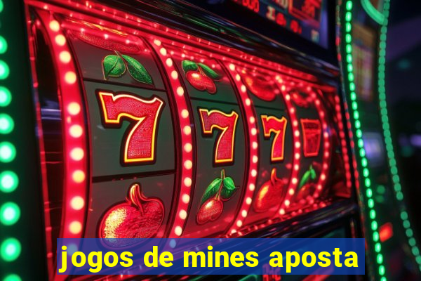 jogos de mines aposta